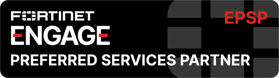 Fortinet ENGAGE Preferred Services Partner (EPSP)